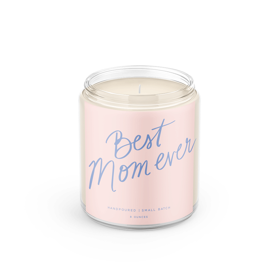 Best Mom Ever - Candle
